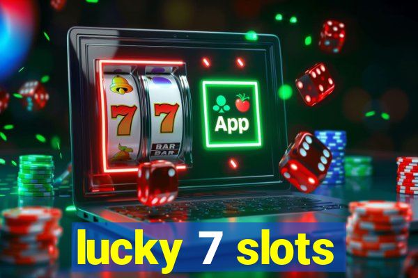 lucky 7 slots